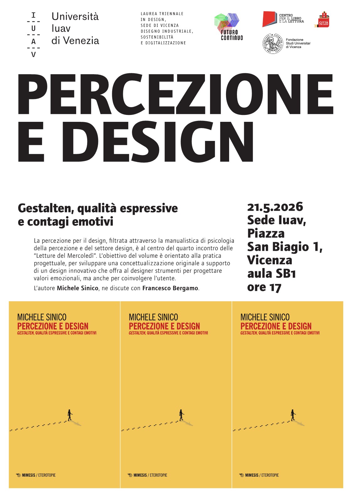 Le letture del mercoledì " PERCEZIONE E DESIGN". 21 maggio presso la sede Iuav di Palazzo San Biagio.